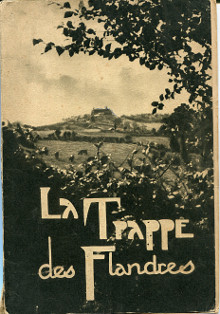 La Trappe des Flandres br L abbaye cistercienne de Sainte Marie du Mont 1826 1847 1898 1950 