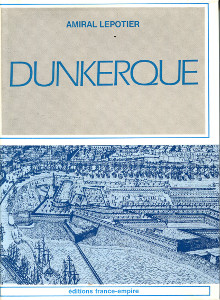 Dunkerque port du salut Amiral Lepotier