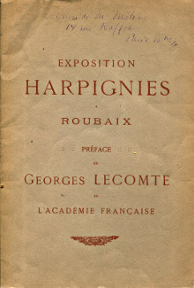 Exposition Harpignies a Roubaix Catalogue de 25 tableaux et 40 aquarelles de Harpignies presentes par Lucien Moline dans les salons du Grand Hotel de Roubaix du 28 avril au 7 mai 1928 Moline Lucien et Lecomte Georges preface