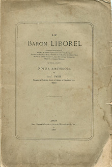 Le baron Liborel 1739 1829 avocat au conseil d Artois President du district d Arras President du tribunal civil de Saint Omer  Notice historique Paris A J batonnier de l ordre des avocats et president de l academie d Arras senateur