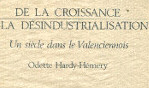 Valenciennes   Désindustrialisation Hardy Hémery
